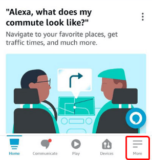 Click More in the Alexa app