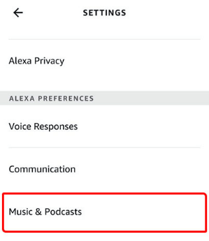 Tap Music & Podcasts in the Alexa app